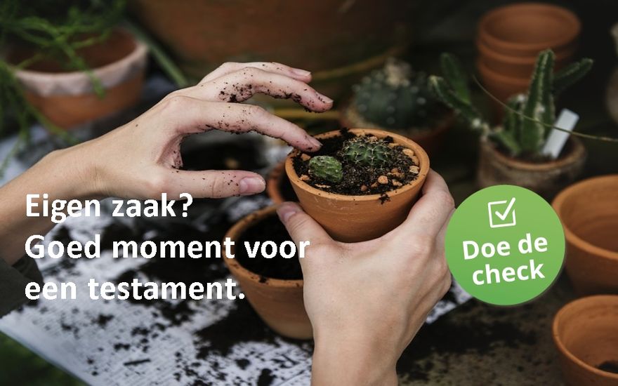 Een eigen bedrijf: is dit jouw testamentmoment?