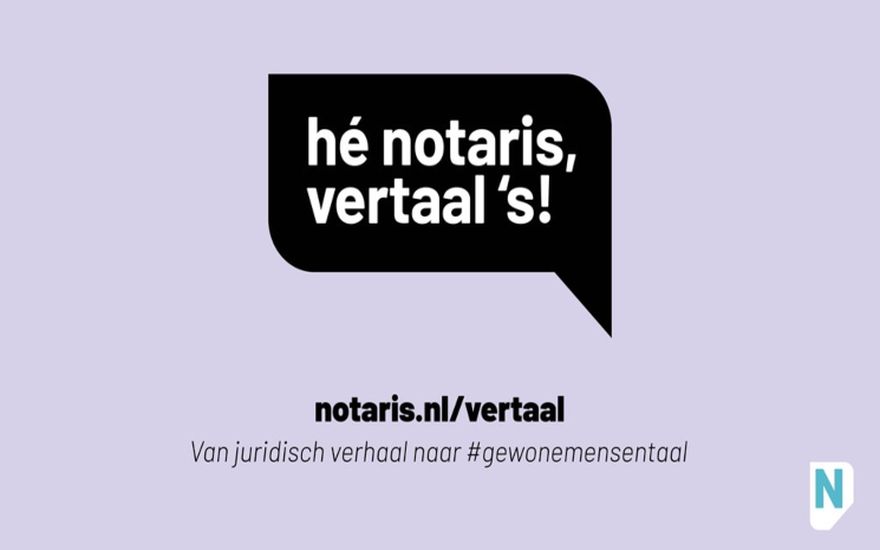 Hé notaris, vertaal ‘s!